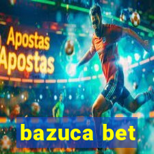 bazuca bet